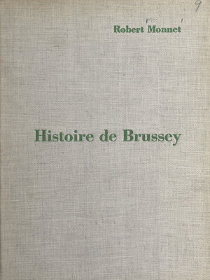 cover image of Histoire de Brussey, village comtois de la vallée de l'Ognon